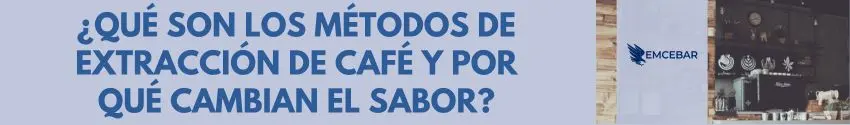 ¿Qué son los métodos de extracción de café y por qué cambian el sabor?
