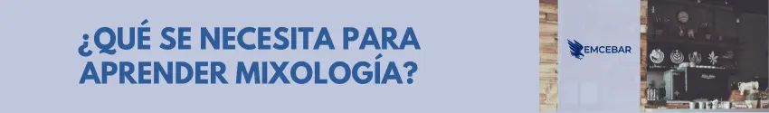 ¿Qué se necesita para aprender mixología?