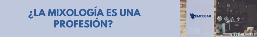 ¿La mixología es una profesión?